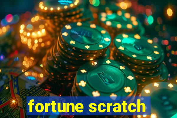 fortune scratch